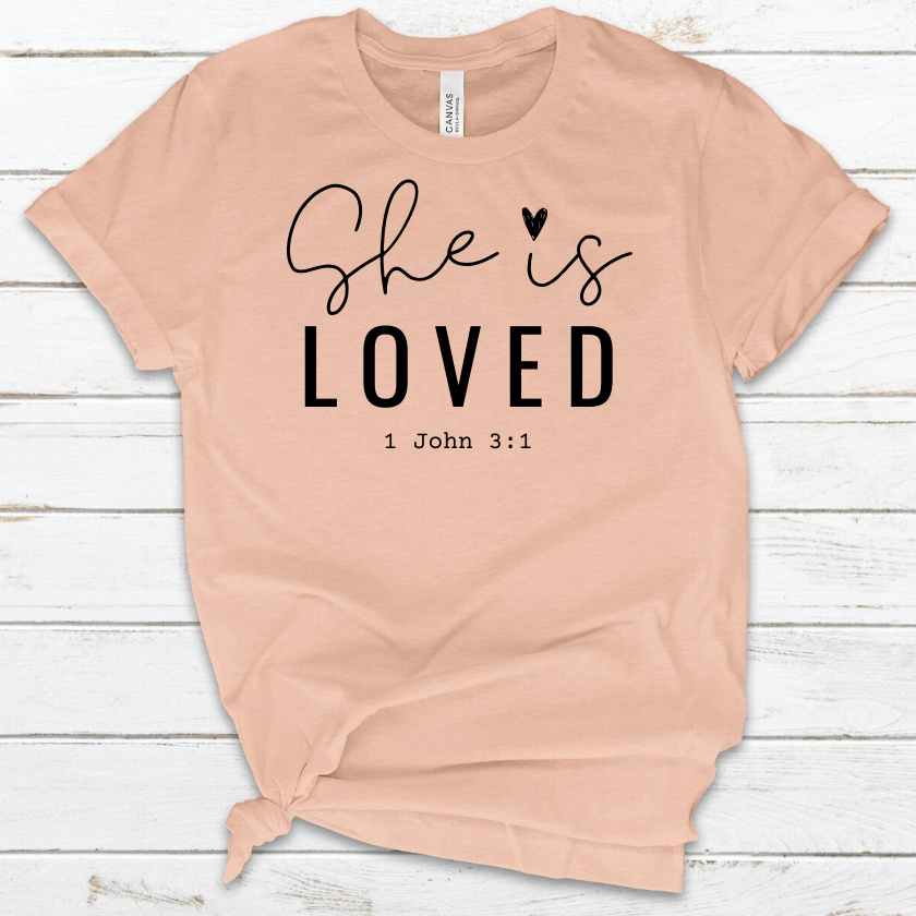 "She is Loved" Comfy T-shift